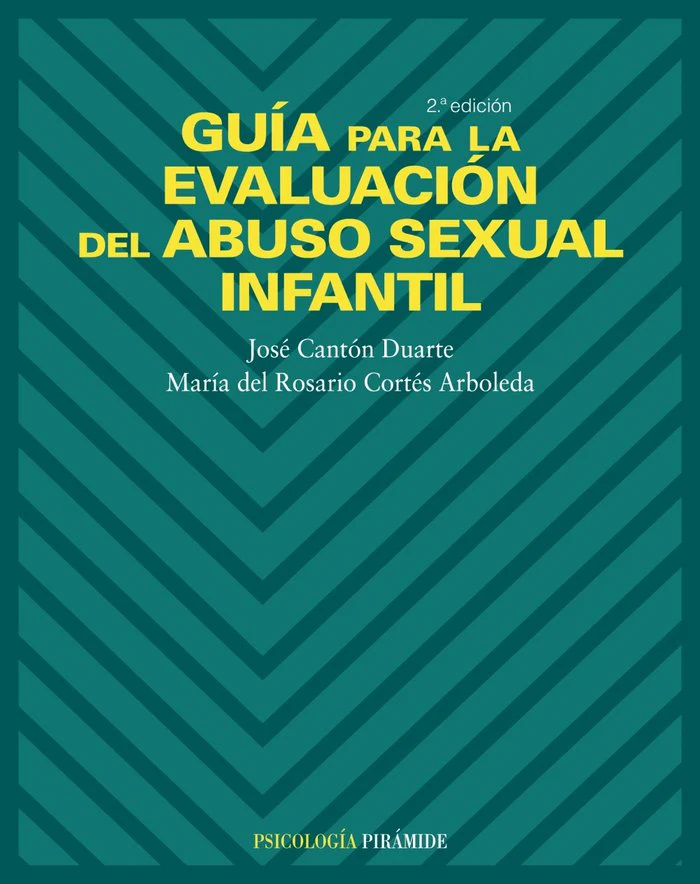 GUIA PARA EVALUACION ABUSO SEXUAL INFANTIL | CANTON DUARTE,ISABEL/CORTES ARBOLEDA | PIRAMIDE | 9788436818383