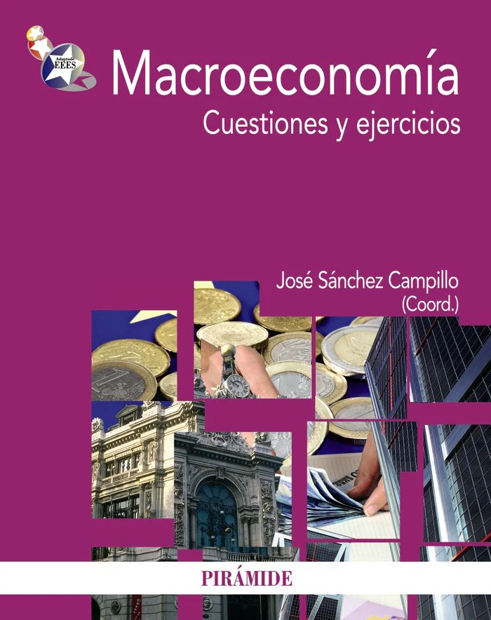 MACROECONOMIA | SANCHEZ CAMPILLO,JOSE | PIRAMIDE | 9788436827972
