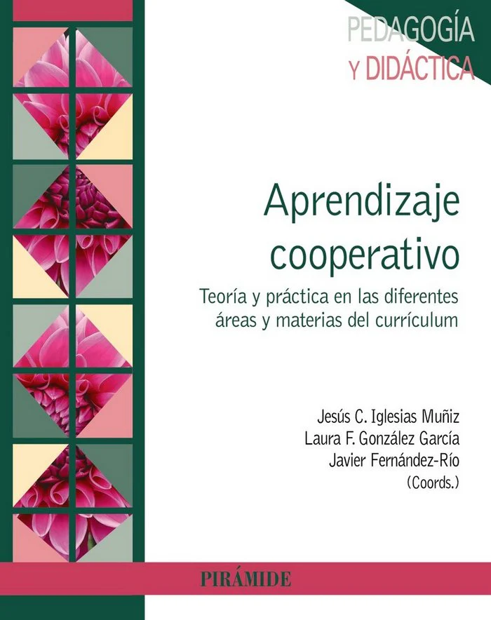 APRENDIZAJE COOPERATIVO | IGLESIAS MUÑIZ,JESUS/GONZALEZ GARCIA,L, | PIRAMIDE | 9788436838510