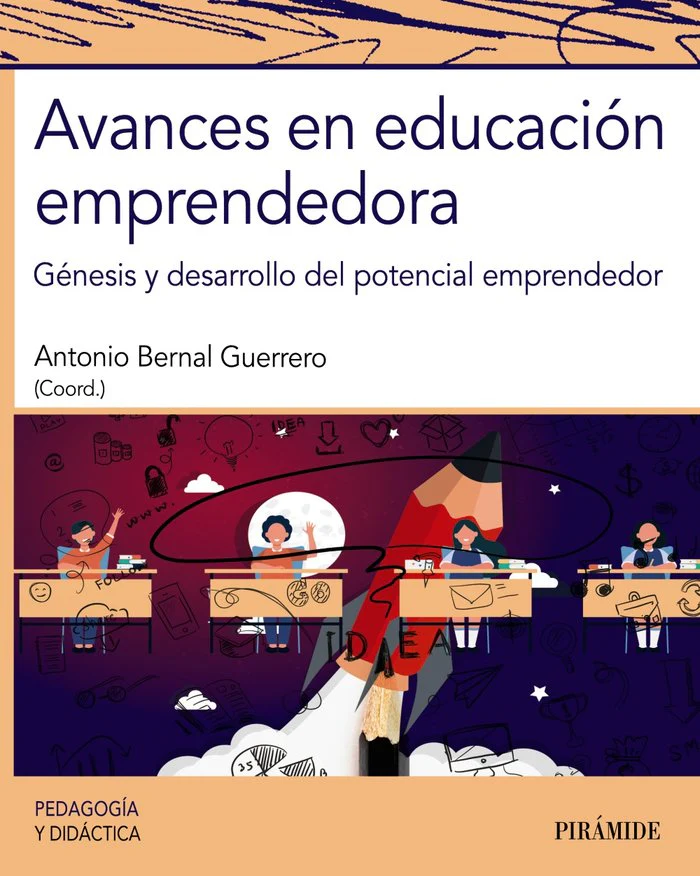 AVANCES EN EDUCACION EMPRENDEDORA | BERNAL, ANTONIO | PIRAMIDE | 9788436848540