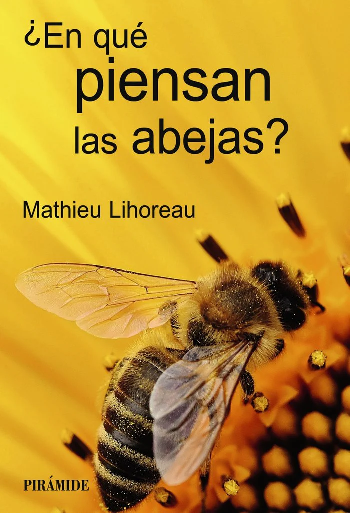 EN QUE PIENSAN LAS ABEJAS | LIHOREAU, MATHIEU | PIRAMIDE | 9788436849325