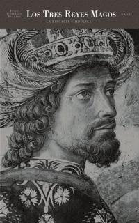 LOS TRES REYES MAGOS I González Requena, Jesús I Ediciones Akal I 9788446017356