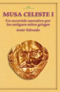 MUSA CELESTE I I Taboada Ferrer, Jesús I Ediciones Akal I 9788446018254