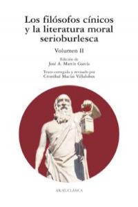 LOS FILÓSOFOS CÍNICOS Y LA LITERATURA MORAL SERIOBURLESCA I Varios autores I Ediciones Akal I 9788446030119