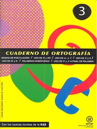 CUADERNO ORTOGRAFIA 3 PUNTUACION USO R-RR-LL-Y-X-SAKALEN29EP | AA,VV | AKAL TEXTO | 9788446034148