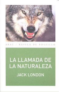 LA LLAMADA DE LA NATURALEZA I London, Jack I Ediciones Akal I 9788446041733