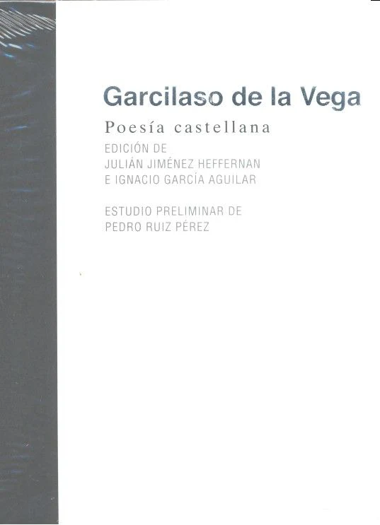 POESÍA CASTELLANA I de la Vega, Garcilaso I Ediciones Akal I 9788446043508