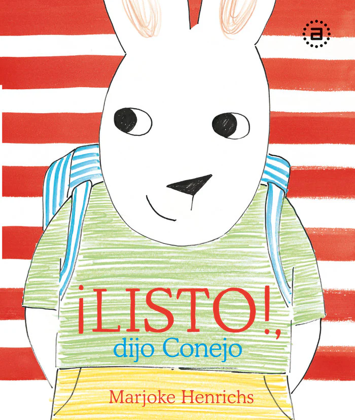 ¡LISTO!, DIJO CONEJO I Henrichs, Marjoke I Ediciones Akal I 9788446051817