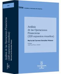 ANALISIS DE LAS OPERACIONES FINANCIERAS 220 SUPUESTOS | GONZALEZ VELASCO,MARIA CARMEN | CIVITAS | 9788447028931