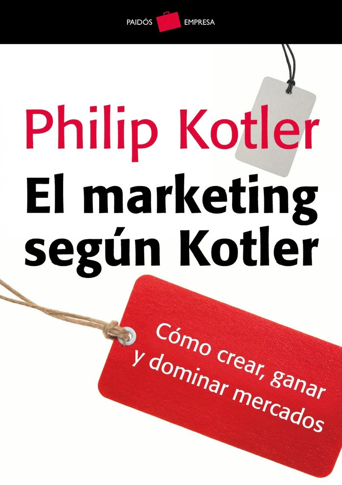 MARKETING SEGUN KOTLER,EL | KOTLER,PHILIP | PAIDOS | 9788449324772