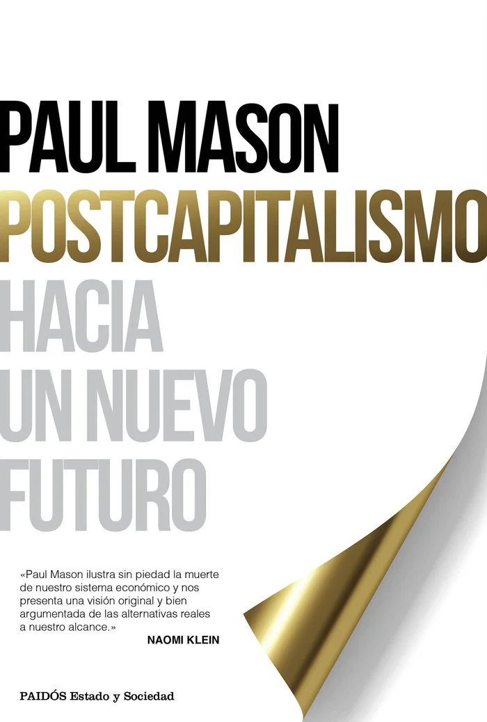 POSTCAPITALISMO | MASON,PAUL | PAIDOS | 9788449331879