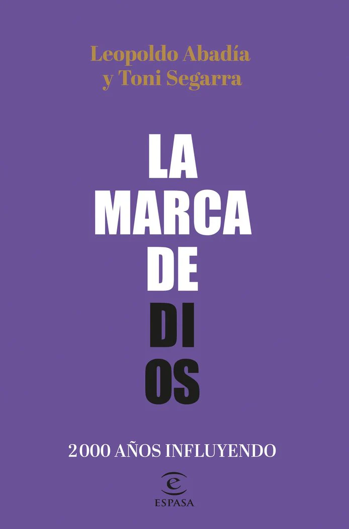 LA MARCA DE DIOS | ABADIA, LEOPOLDO/SEGARRA, TONI | ESPASA | 9788467064605