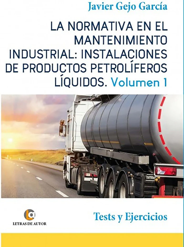 NORMATIVA EN EL MANTENIMIENTO INDUSTRIAL INSTALACIONES,LA | GEJO GARCIA,JAVIER | LETRAS DE AUTOR | 9788468556901