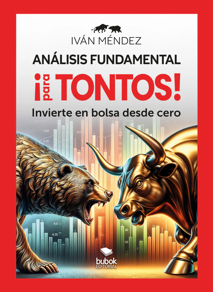 ANALISIS FUNDAMENTAL PARA TONTOS | MENDEZ,IVAN | BUBOK PUBLISHING | 9788468587523
