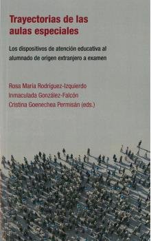 TRAYECTORIAS DE LAS AULAS ESPECIALES | AA,VV, | BELLATERRA | 9788472908819