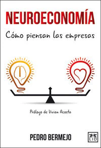 NEUROECONOMIA | BERMEJO PEDRO | LID EDITORIAL | 9788483569603