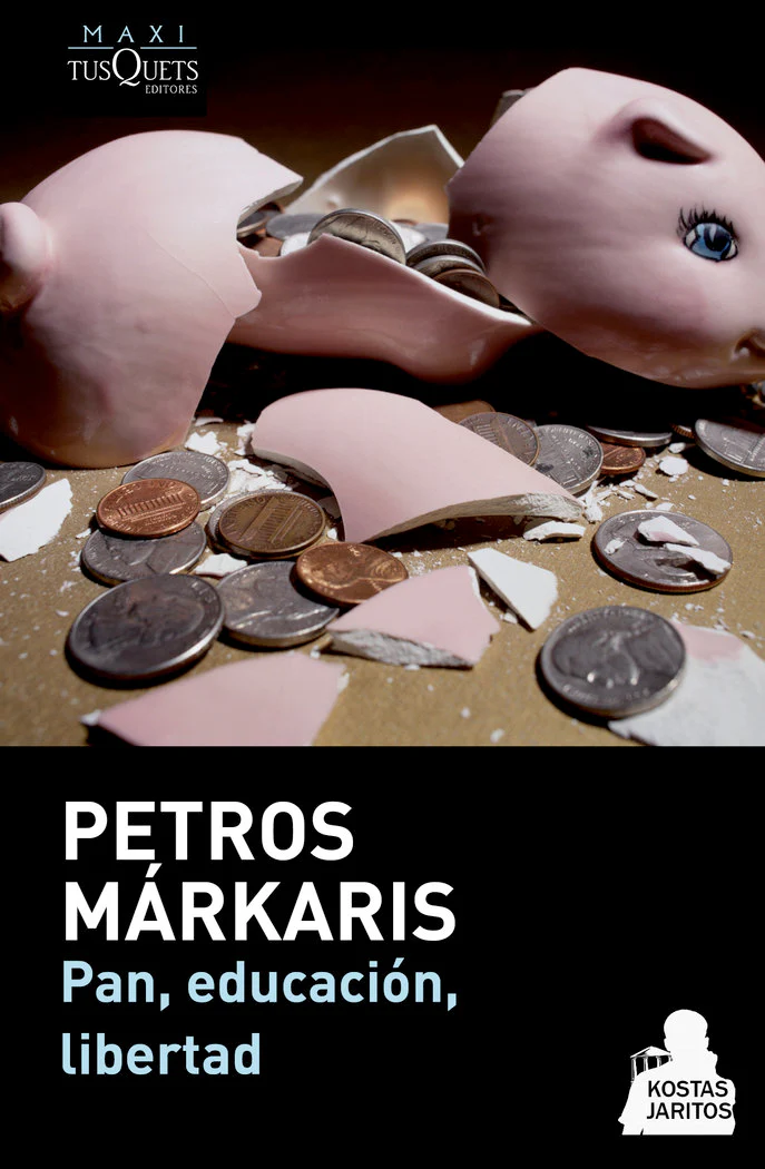 PAN EDUCACION LIBERTAD | MARKARIS,PETROS | MAXI TUSQUETS | 9788483839263