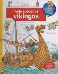 TODO SOBRE LOS VIKINGOS I Varios autores I EDICIONES ELFOS, S.L. I 9788484233220