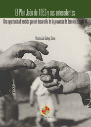 PLAN JAEN DE 1953 Y SUS ANTECEDENTES,EL | GALLEGO SIMON,VICENTE JOSE | UNIVERSIDAD DE JAEN UJA | 9788484396918