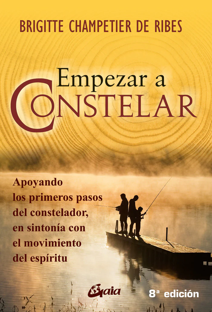 EMPEZAR A CONSTELAR | CHAMPETIERDERIBES,BRIGITTE | GAIA EDICIONES | 9788484452911