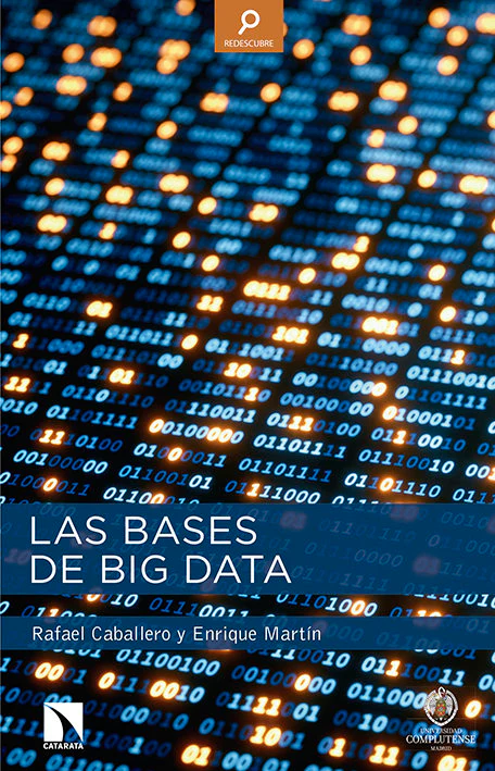 BASES DE BIG DATA,LAS | CABALLERO ROLDAN,RAFAEL | CATARATA | 9788490970867