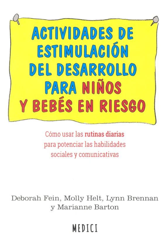 ACTIVIDADES ESTIMULACION DESARROLLO PARA NIÑOS BEBES EN RIE | FEIN,DEBORAH | MEDICI | 9788497991636