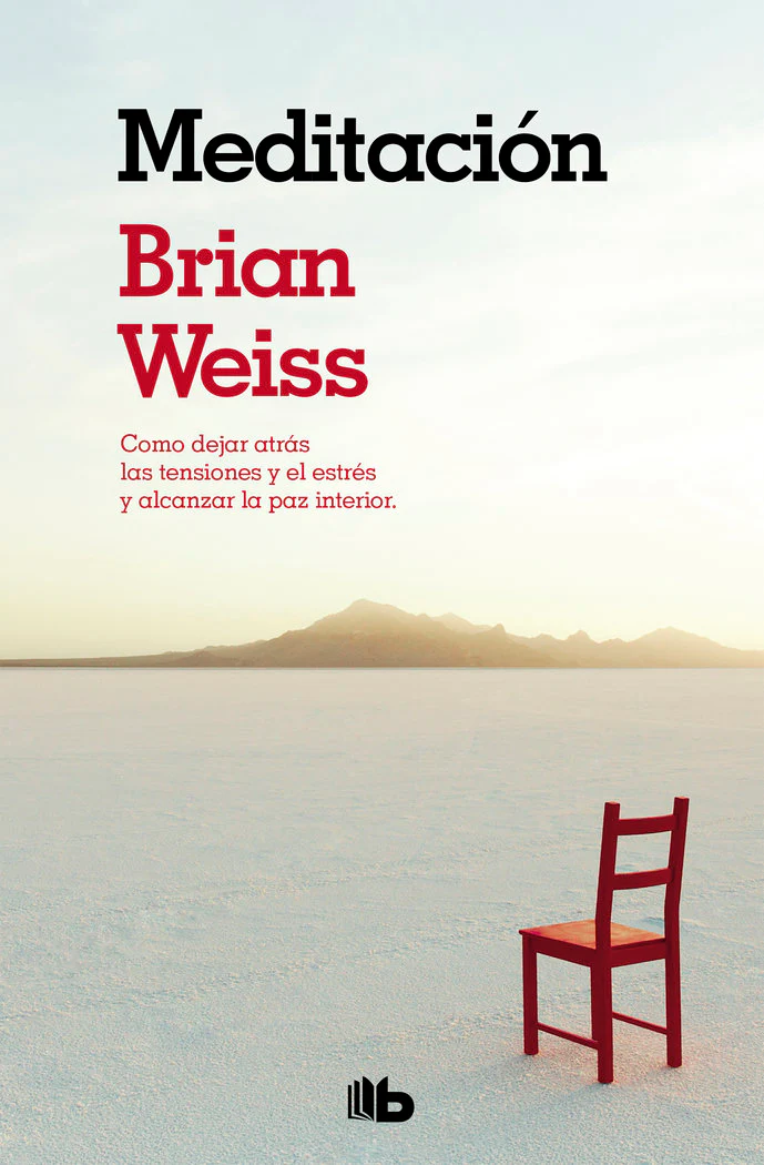 MEDITACION | WEISS,BRIAN | B DE BOLSILLO | 9788498727050