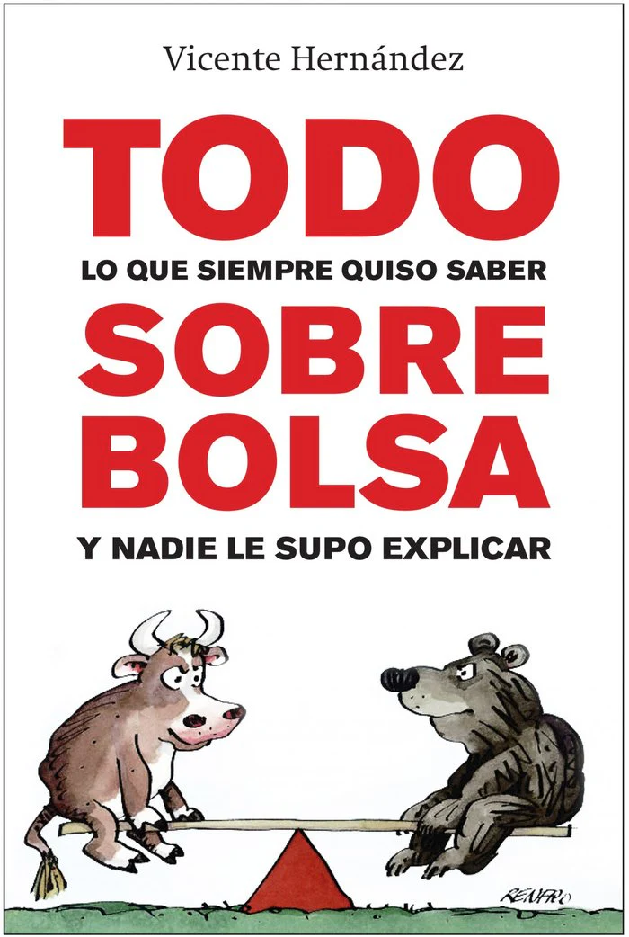 TODO LO QUE SIEMPRE QUISO SABER SOBRE BOLSA Y NADIE LE SUPO | HERNANDEZ RECHE,VICENTE | GESTION 2000 | 9788498750942