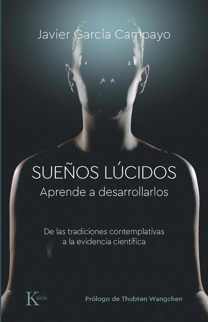 SUEÑOS LUCIDOS | GARCIA CAMPAYO, JAVIER | KAIROS | 9788499889832