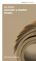 APRENDER Y ENSEÑAR TERAPIA 2ªED | HALEY,JAY | AMORRORTU EDITORES S,A, | 9789505181452