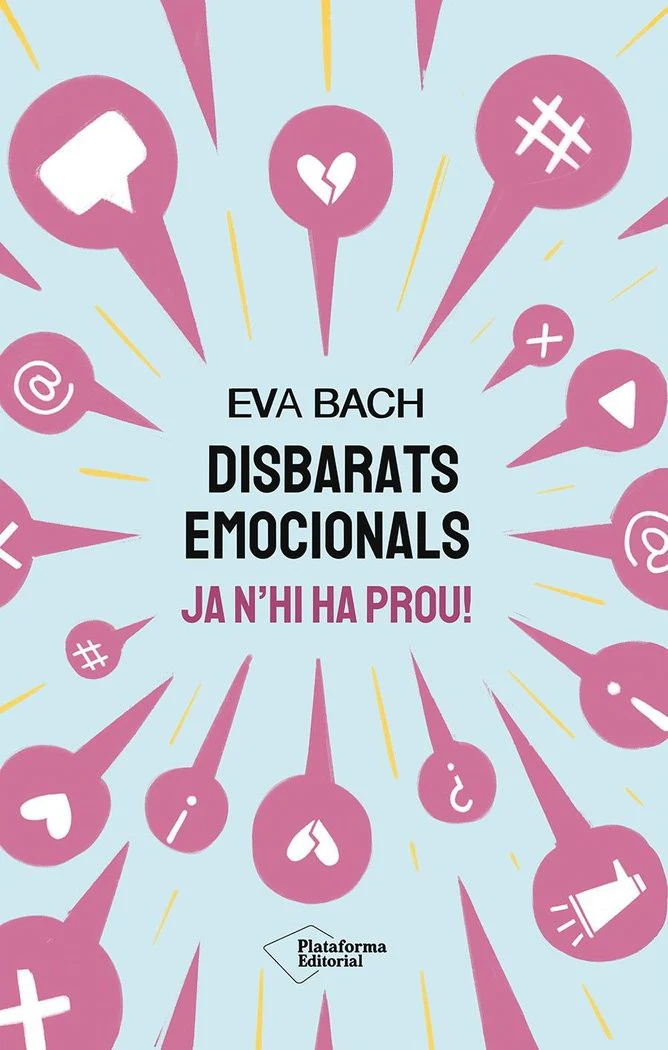 DISBARATS EMOCIONALS | BACH, EVA | PLATAFORMA EDITORIAL | 9791387568030