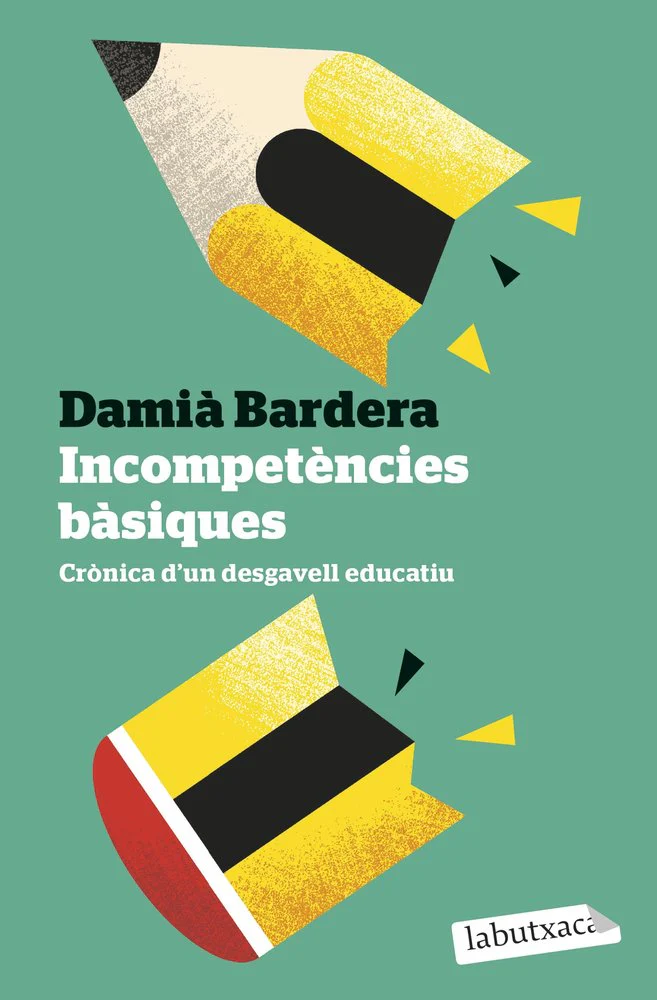 INCOMPETENCIES BASIQUES | BARDERA, DAMI· | EDICIONS 62 LABUTXACA | 9791387802073